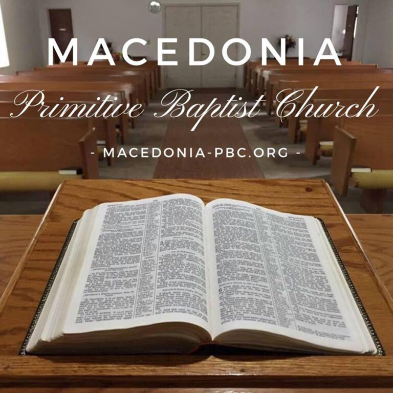 Macedonia Primitive Baptist Church Sermon Podcast